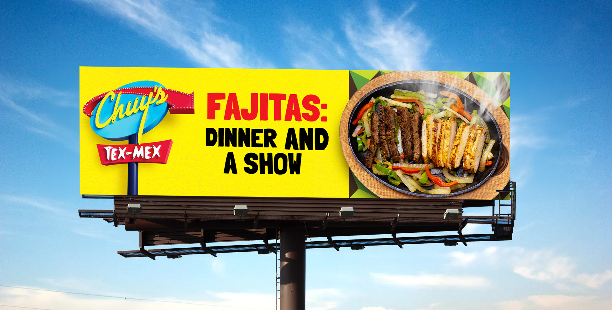 Chuy's billboard that reads "Fajitas: dinner and a show"