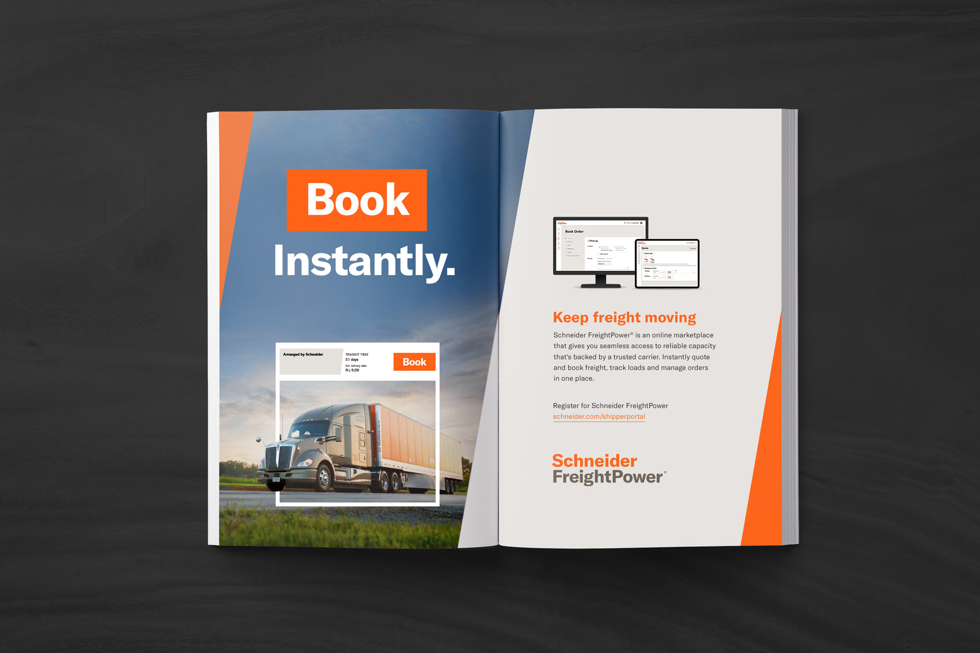 Schneider FreightPower two-page print ad, featuring a truck exploding out from the platform: Book instantly. Keep fright moving.